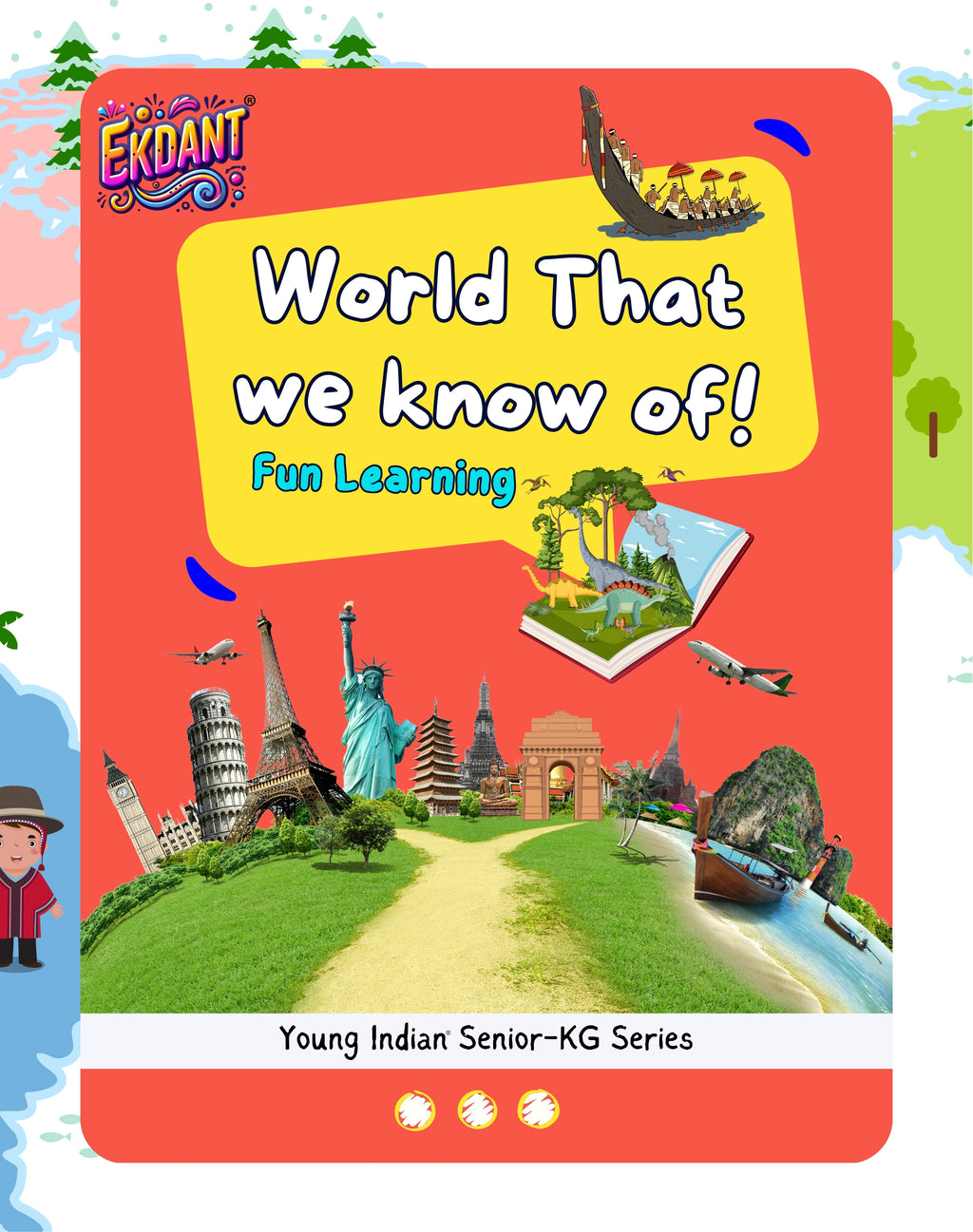 World That We Know Of! – Young Indian Senior-KG Series